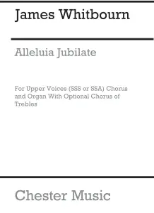 James Whitbourn: Alleluia Jubilate