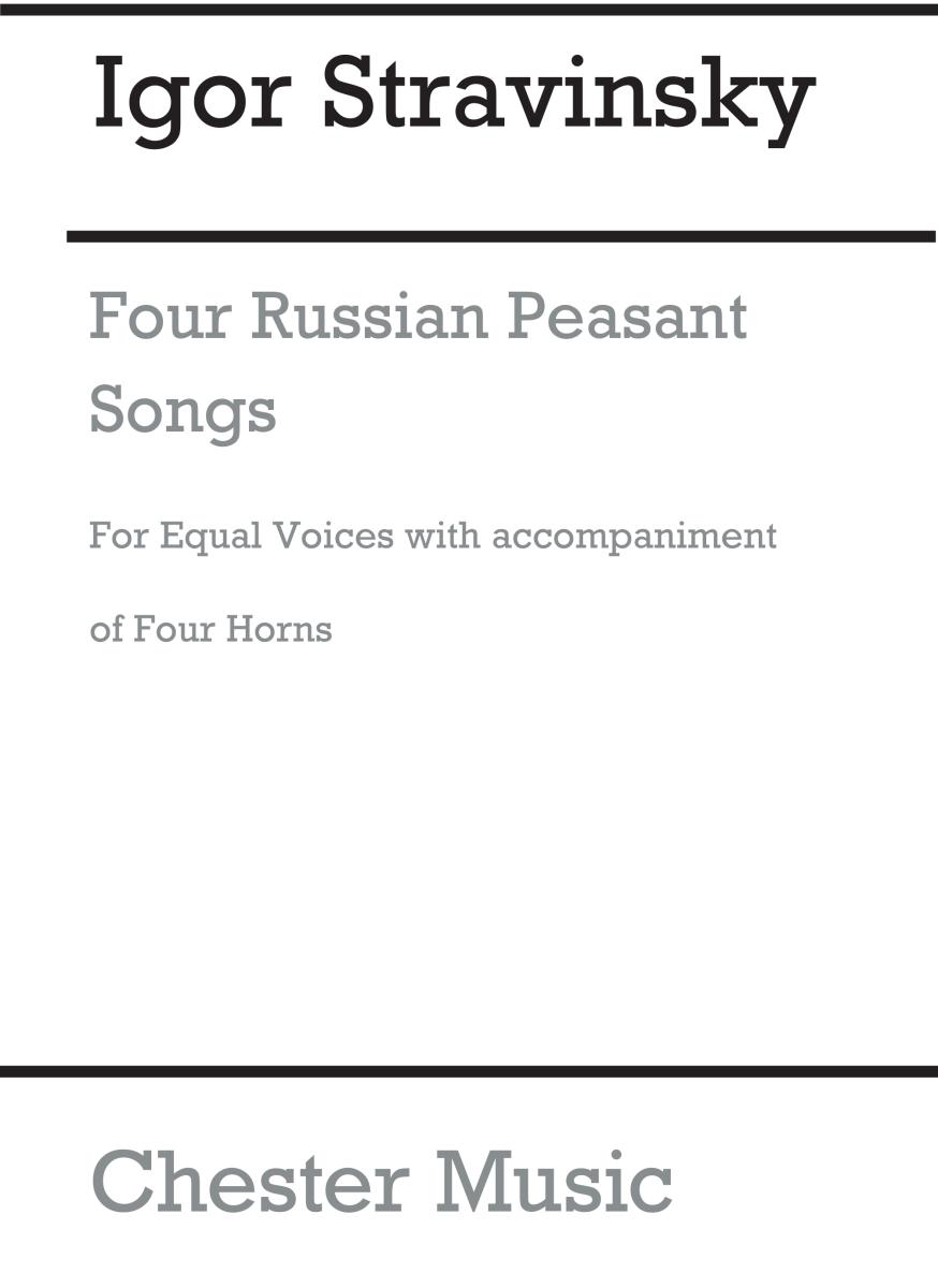 Igor Stravinsky: Four Russian Peasant Songs (Chorus Part)