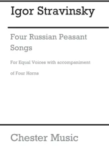 Igor Stravinsky: Four Russian Peasant Songs (Chorus Part)
