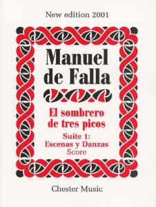 Manuel De Falla: El Sombrero De Tres Picos Suite 1 Escenas Y Danzas