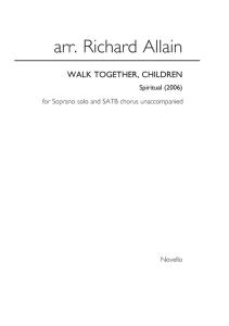 Richard Allain: Walk Together, Children