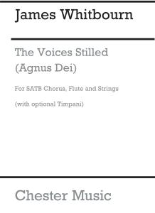 James Whitbourn: The Voices Stilled (Agnus Dei) - Vocal Score