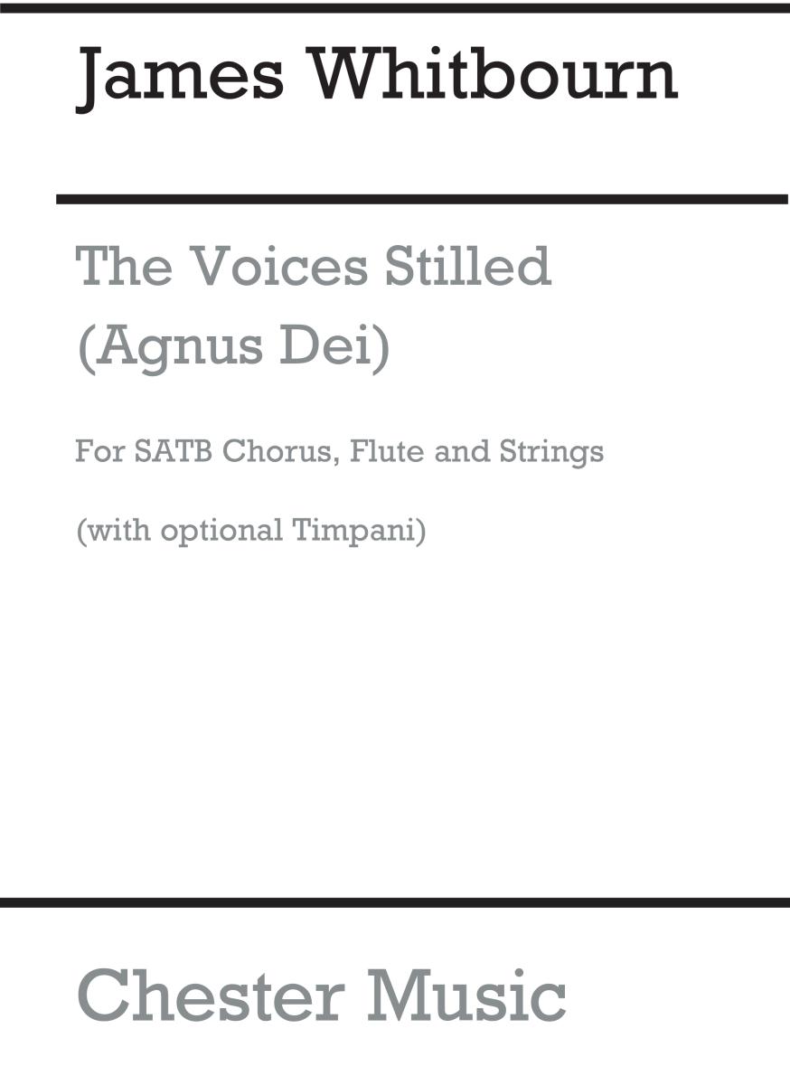 James Whitbourn: The Voices Stilled (Agnus Dei) - Vocal Score