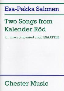 Esa-Pekka Salonen: Two Songs From Kalender Röd