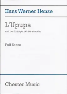 Hans Werner Henze: L'Upupa Und Der Triumphe Der Sohnesliebe (Score)