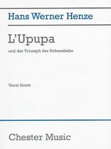 Hans Werner Henze: L'Upupa Und Der Triumph Der Sohnesliebe (Vocal Score)