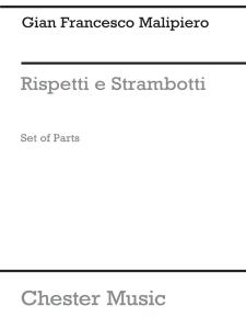 Gian Francesco Malipiero: Rispetti E Strambotti (String Quartet)