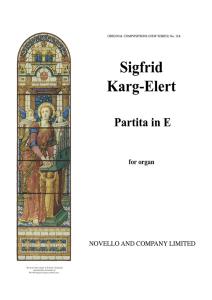 Sigfrid Karg-elert: Partita In E Organ