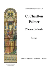 Clement Charlton Palmer: Thema Ostinata - Organ