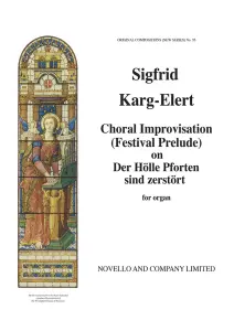 Sigfrid Karg-elert: Choral Improvisation Organ