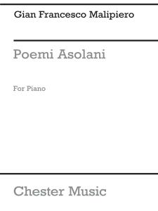 Malipiero Poemi Asolani Pf