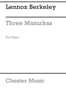 Lennox Berkeley: Three Mazurkas For Piano Op. 32 No. 1