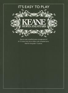 It's Easy To Play Keane: Hopes And Fears