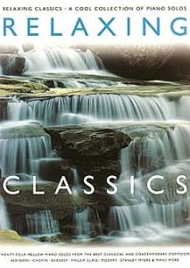 Relaxing Classics: A Cool Collection Of Piano Solos