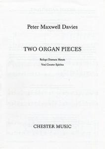 Peter Maxwell Davies: Two Organ Pieces