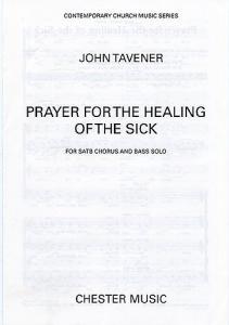 John Tavener: Prayer For The Healing Of The Sick