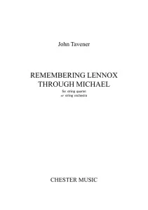John Tavener: Remembering Lennox Through Michael (Score)