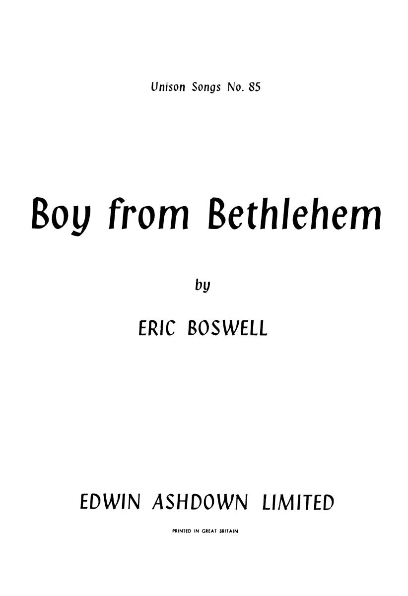Boswell, E Boy From Bethlehem Unison