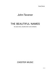 John Tavener: The Beautiful Names for Solo Tenor, Double Choir and Orchestra (Vo