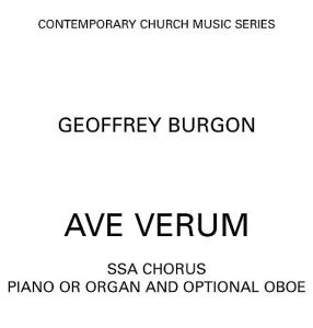 Geoffrey Burgon: Ave Verum (SATB)