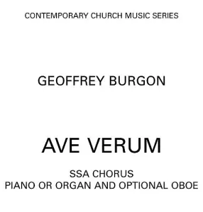 Geoffrey Burgon: Ave Verum (SATB)
