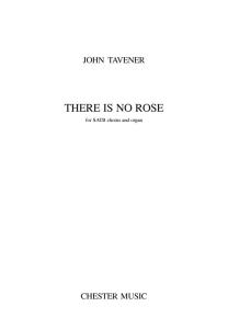 John Tavener: There Is No Rose