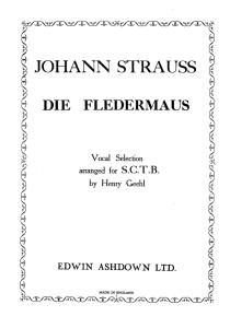 Strauss, J Selections Die Fledermaus Satb/Pf *Also Known As Ea36809*