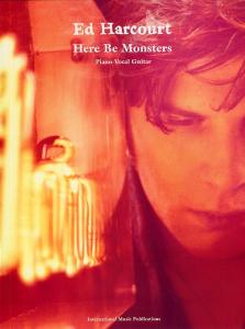 Ed Harcourt: Here Be Monsters