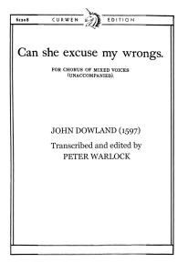 Dowland Can She Excuse My Satb