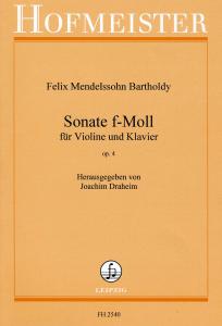 Felix Mendelssohn: Sonata In F Minor Op.4 (Violin)