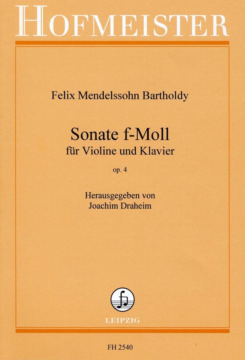 Felix Mendelssohn: Sonata In F Minor Op.4 (Violin)