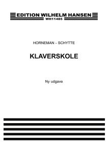 Horneman/Schytte: Klaverskole, Ny Udggave