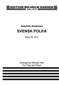 Joachim Andersen: Svensk Polka For Flute And Piano Op.50 No.3