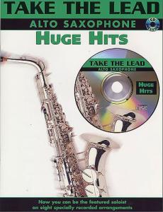 Take The Lead: Huge Hits (Alto Saxophone)