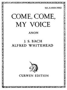 Whitehead, A Come, Come My Voice High Voice(D)/Piano