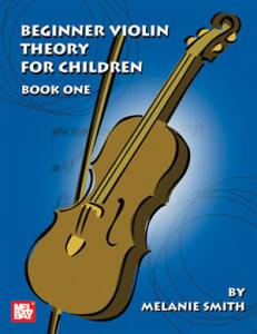 Beginner Violin Theory for Children, Book One