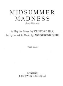 Armstrong Gibbs Midsummer Madness Satb/Piano (Vocal Score)