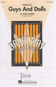 Frank Loesser: Guys And Dolls Medley (Two Voice)