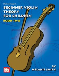 Beginner Violin Theory for Children, Book Two