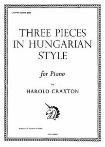 Craxton, H 3 Pieces In Hungarian Style Piano