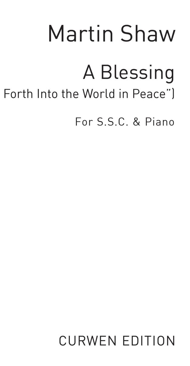 Martin Shaw: A Blessing (SSA)