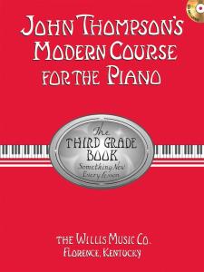 John Thompson's Modern Course for the Piano - The Third Grade Book