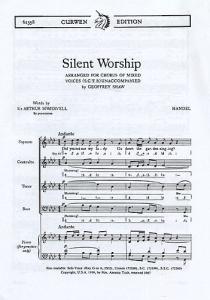 Handel: Silent Worship SATB