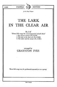 The Lark In The Clear Air (Ives) SATB