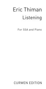 Eric Thiman: Listening (SSA)