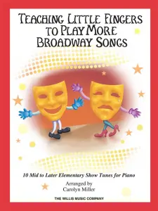 Teaching Little Fingers to Play More Broadway Songs (Book/CD)