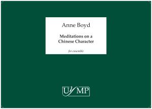 Anne Boyd: Meditations on a Chinese Character