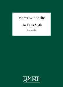 Matthew Roddie: The Eden Myth