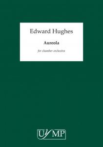 Ed Hughes: Aureola