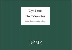 Glyn Perrin: Like He Never Was